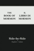 Book of Mormon Side-By-Side: English Italian (3rd Edition) 1957886072 Book Cover