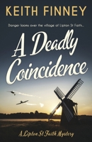A Deadly Coincidence 1839012226 Book Cover