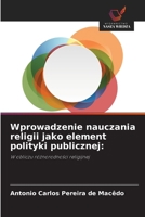 Wprowadzenie nauczania religii jako element polityki publicznej 6209662188 Book Cover
