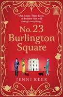 No. 23 Burlington Square 1785139614 Book Cover