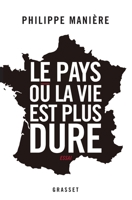 Le Pays O� La Vie Est Plus Dure 2246750717 Book Cover