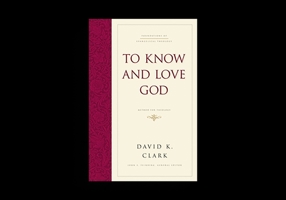 To Know and Love God: Method for Theology 143352189X Book Cover