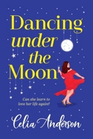Dancing Under the Moon 1836781954 Book Cover