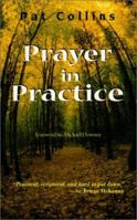 Prayer in Practice: A Biblical Approach 1570753539 Book Cover