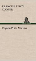 Captain Pott's Minister 9354750966 Book Cover