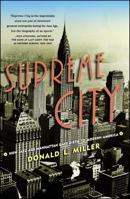 Supreme City: How Jazz Age Manhattan Gave Birth to Modern America 1416550194 Book Cover