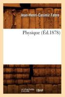 Physique (A0/00d.1878) 2012762522 Book Cover