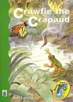 Read Awhile: Level 3 (Green) Fiction: Crawfie and the Crapaud (Read Awhile) 0582316294 Book Cover