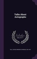 Talks about Autographs 1377342115 Book Cover