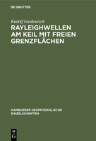 Rayleighwellen am Keil mit freien Grenzflächen 3111043517 Book Cover