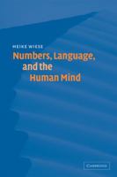 Numbers, Language, and the Human Mind 0521108659 Book Cover