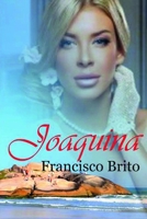 Joaquina, La Dentellière de l'Île de la Magie B092PKQB25 Book Cover