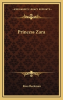 Princess Zara 1544091222 Book Cover