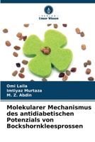 Molekularer Mechanismus des antidiabetischen Potenzials von Bockshornkleesprossen (German Edition) 6206172864 Book Cover