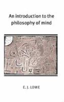 An Introduction to the Philosophy of Mind 0511801475 Book Cover