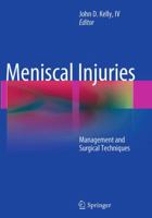 Meniscal Injuries: Management and Surgical Techniques 1493952900 Book Cover