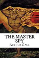 The Master Spy 1502520672 Book Cover