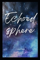 Echoed Sphere B0CQ71WVMJ Book Cover