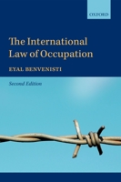 The International Law of Occupation 0199588899 Book Cover