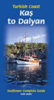 Turkish Coast: Kas to Dalyan 1856914003 Book Cover