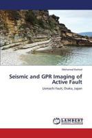 Seismic and Gpr Imaging of Active Fault 365933765X Book Cover