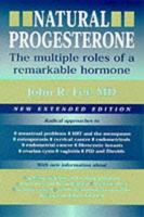 Natural Progesterone: The Multiple Roles of a Remarkable Hormone 0964373734 Book Cover