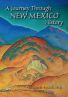 A Journey Through New Mexico History 086534194X Book Cover