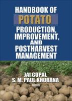 Handbook of Potato Production, Improvement, And Postharvest Management 1560222727 Book Cover