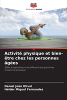 Activité physique et bien-être chez les personnes âgées (French Edition) 6209005837 Book Cover