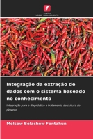 Integração da extração de dados com o sistema baseado no conhecimento (Portuguese Edition) 6207228782 Book Cover