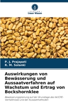 Auswirkungen von Bewässerung und Aussaatverfahren auf Wachstum und Ertrag von Bockshornklee 6205957248 Book Cover