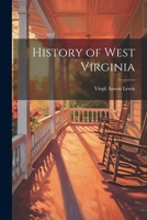 History of West Virginia 102117579X Book Cover