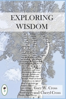 Exploring Wisdom 154475129X Book Cover