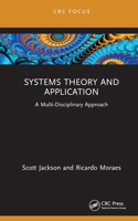 Systems Theory and Applications: A Multi-Disciplinary Approach 1032580852 Book Cover