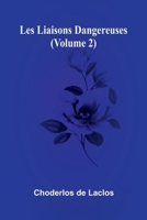 Les liaisons dangereuses (Volume 2) 9373050087 Book Cover
