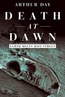 Death at Dawn: Lgbtq Meets Main Street 1480866547 Book Cover