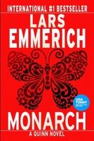 MONARCH: A Quinn Novel B08XG2WDFT Book Cover