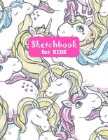 Sketchbook for Kids: Unicorn Cute Unicorn Large Sketch Book for Sketching, Drawing, Creative Doodling Notepad and Activity Book - Birthday and Christmas Gift Ideas for Kids, Boys, Girls, Teens and Wom 1655602179 Book Cover