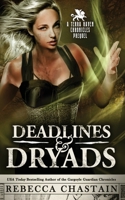 Deadlines & Dryads 0999238558 Book Cover