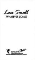 Whatever Comes (Silhouette Desire, No 963) 0373059639 Book Cover