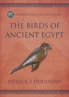 The Birds of Ancient Egypt B0BVGVF5WC Book Cover