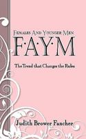 Females and Younger Men, FAYM 1936051753 Book Cover