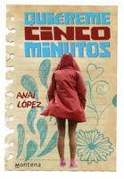 Quiereme cinco minutos 6074297681 Book Cover