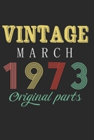 Vintage March 1973 Original Parts: Retro Birthday Gift Notebook Blank Lined Journal 1672760453 Book Cover