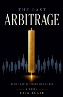 The Last Arbitrage B0H417Z1WP Book Cover