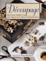 Decoupage Practical Projects & Gift Idea 1854358596 Book Cover