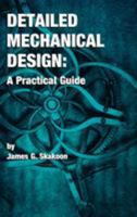 Detailed Mechanical Design: A Practical Guide 0791800873 Book Cover