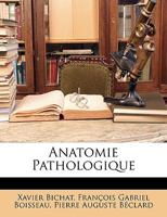 Anatomie Pathologique 102166412X Book Cover