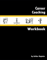 Career Coaching: Workbook B08JDTP5XN Book Cover