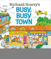 Busy, Busy Town 0307168034 Book Cover